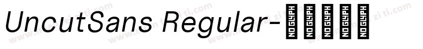UncutSans Regular字体转换